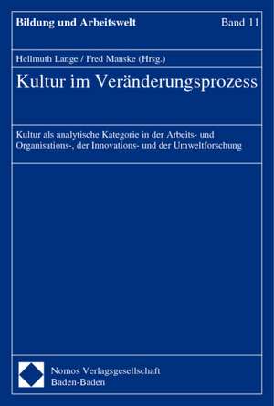 Kultur im Veränderungsprozess de Hellmuth Lange