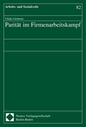 Parität im Firmenarbeitskampf de Ulrike Gisbertz