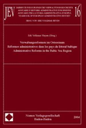 Jahrbuch für europäische Verwaltungsgeschichte 16. Annuaire d'Histoire Administrative Européenne, Vol. 16. Annuario per la Storia Amministrativa Europea, Vol. 16. Yearbook of European Administrative History, Vol. 16 de Erk Volkmar Heyen