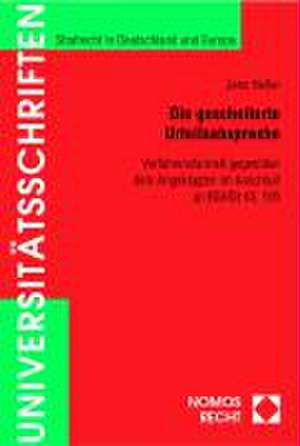 Die Gescheiterte Urteilsabsprache: Verfahrensfairness Gegenuber Dem Angeklagten Im Anschluss an Bghst 43, 195