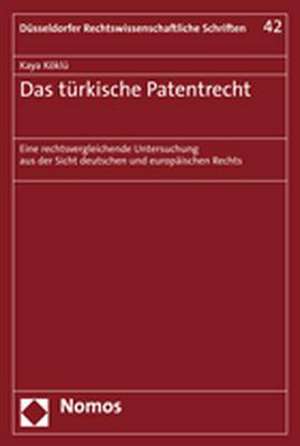 Das türkische Patentrecht