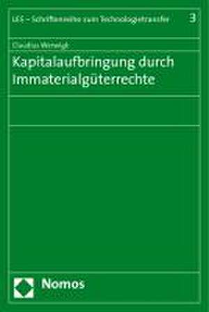 Kapitalaufbringung Durch Immaterialguterrechte: Rechtsfragen Der Freiwilligen Polizeidienste Und Sicherheitswachten in Deutschland de Claudius Werwigk