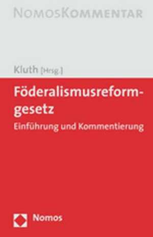 Föderalismusreformgesetz de Winfried Kluth