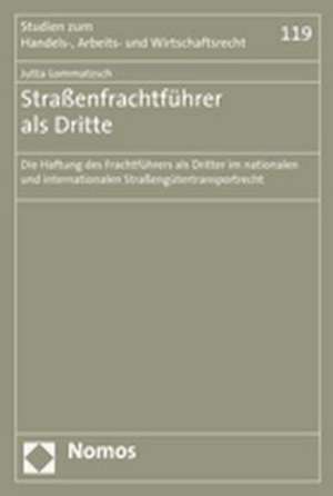 Straßenfrachtführer als Dritte de Jutta Lommatzsch