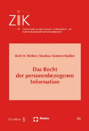 Das Recht der personenbezogenen Information de Rolf H. Weber