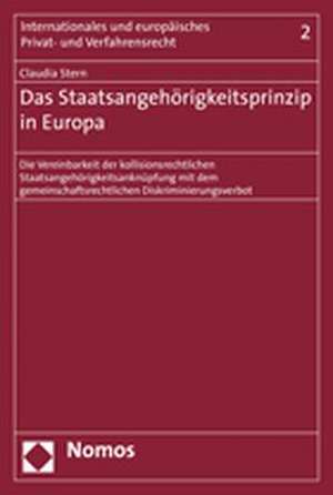 Das Staatsangehörigkeitsprinzip in Europa de Claudia Stern