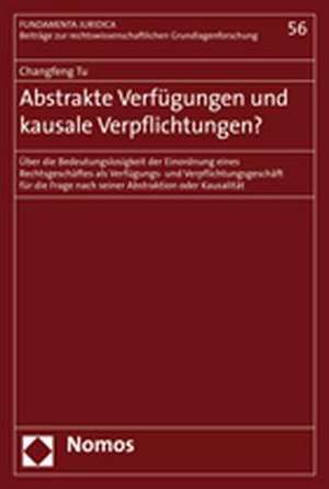 Abstrakte Verfügungen und kausale Verpflichtungen? de Changfeng Tu