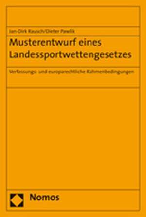 Musterentwurf eines Landessportwettengesetzes de Jan-Dirk Rausch