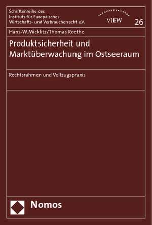 Produktsicherheit und Marktüberwachung im Ostseeraum de Hans-W. Micklitz