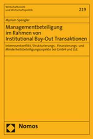 Managementbeteiligung im Rahmen von Institutional Buy-Out Transaktionen de Myriam Spengler