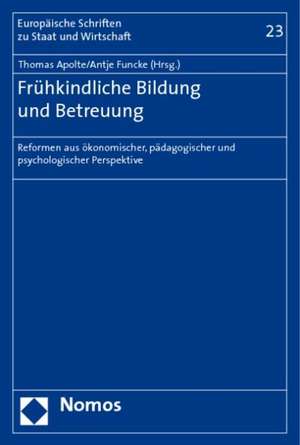 Frühkindliche Bildung und Betreuung de Thomas Apolte