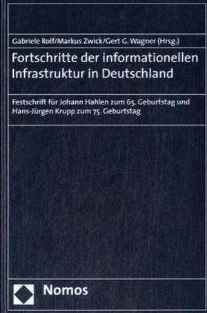 Fortschritte der informationellen Infrastruktur in Deutschland de Gabriele Rolf