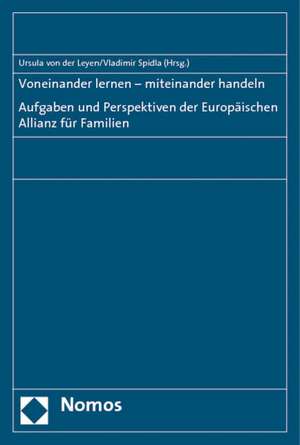 Voneinander lernen - miteinander handeln de Ursula von der Leyen