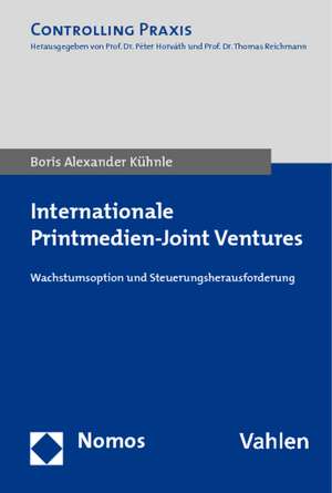 Internationale Printmedien - Joint Ventures de Boris Alexander Kühnle