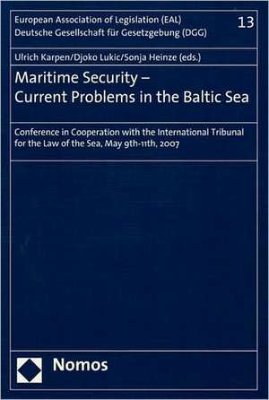 Maritime Security - Current Problems in the Baltic Sea de Ulrich Karpen