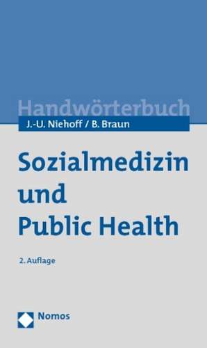 Sozialmedizin und Public Health de Jens-Uwe Niehoff