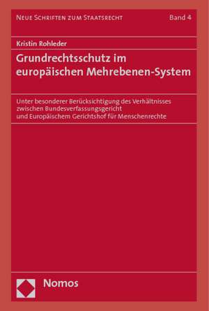 Grundrechtsschutz im europäischen Mehrebenen-System de Kristin Rohleder