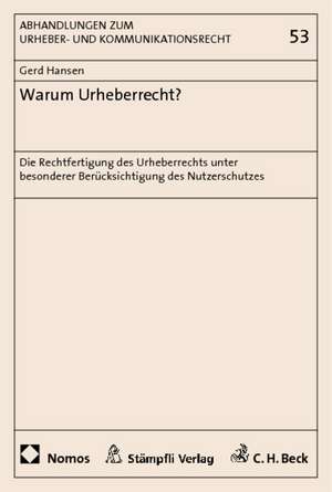 Warum Urheberrecht? de Gerd Hansen