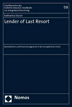 Lender of Last Resort de Katharina Stasch