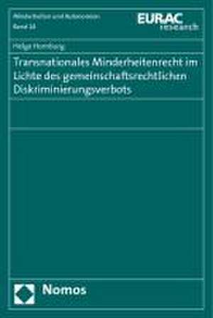 Transnationales Minderheitenrecht Im Lichte Des Gemeinschaftsrechtlichen Diskriminierungsverbots: Presse Oder Rundfunk? de Helge Hornburg