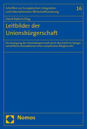 Leitbilder der Unionsbürgerschaft de David Rabenschlag