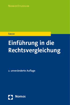 Einfuhrung in Die Rechtsvergleichung: Aus Dem Italienischen Ubersetzt Von Dr. Jacob Joussen de Rodolfo Sacco