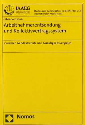 Arbeitnehmerentsendung und Kollektivvertragssystem de Silvia Velikova