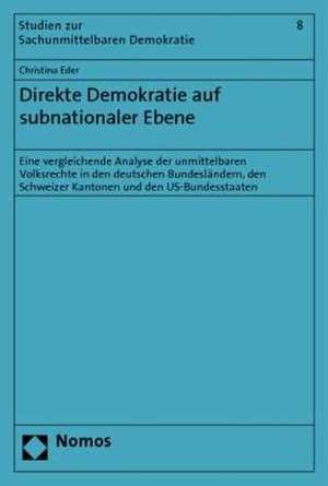 Direkte Demokratie auf subnationaler Ebene de Christina Eder