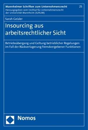 Insourcing aus arbeitsrechtlicher Sicht de Sarah Geisler