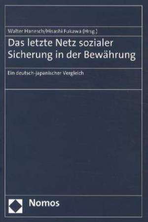 Das Letzte Netz Sozialer Sicherung in Der Bewahrung: Ein Deutsch-Japanischer Vergleich de Walter Hanesch