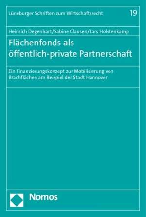 Flächenfonds als öffentlich-private Partnerschaft de Heinrich Degenhart