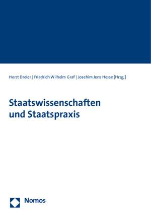 Staatswissenschaften Und Staatspraxis: 'Schriften Zum Medien- Und Immaterialguterrecht, Band 91' de Horst Dreier