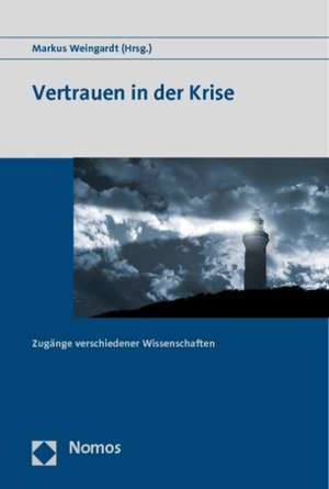 Vertrauen in der Krise de Markus Weingardt