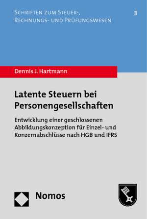 Latente Steuern bei Personengesellschaften de Dennis J. Hartmann