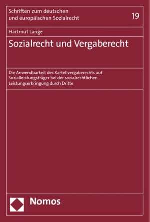 Sozialrecht und Vergaberecht de Hartmut Lange