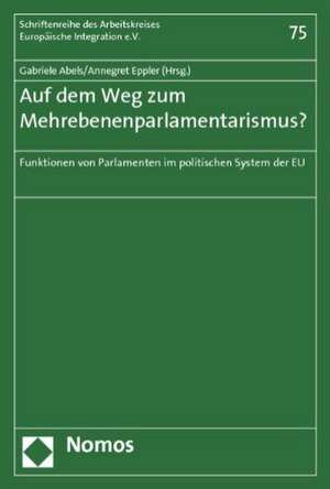 Auf dem Weg zum Mehrebenenparlamentarismus? de Gabriele Abels