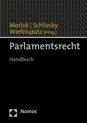 Parlamentsrecht de Martin Morlok