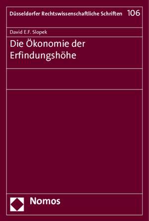 Die Okonomie Der Erfindungshohe: The Political Economy of Regime Stability in Autocratic Political Systems de David E. F. Slopek