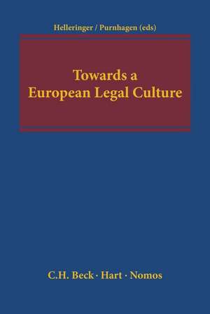 Towards a European Legal Culture de Geneviève Helleringer