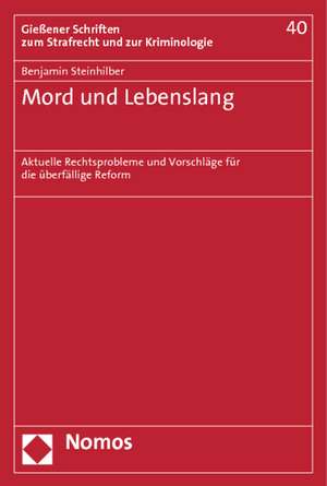 Mord und Lebenslang de Benjamin Steinhilber