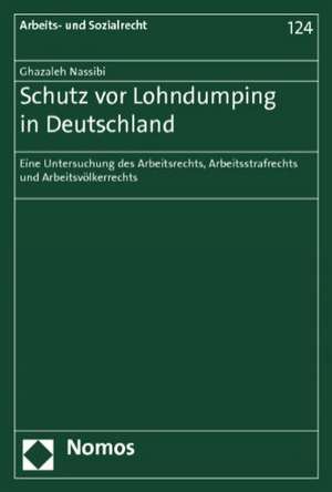 Schutz vor Lohndumping in Deutschland de Ghazaleh Nassibi