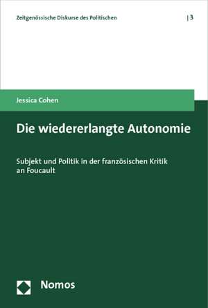 Die wiedererlangte Autonomie de Jessica Cohen