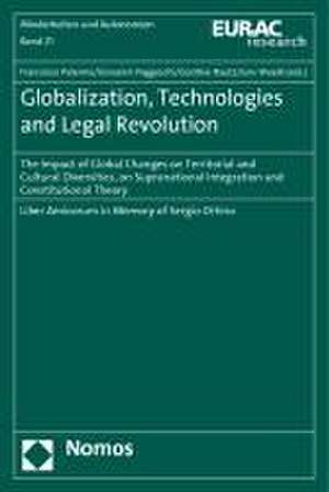 Globalization, Technologies and Legal Revolution de Francesco Palermo