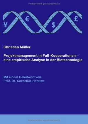 Projektmanagement in FuE-Kooperationen de Christian Müller