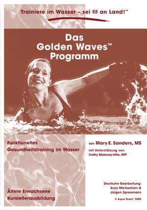 Das Golden Waves Programm de Anja Michaelsen