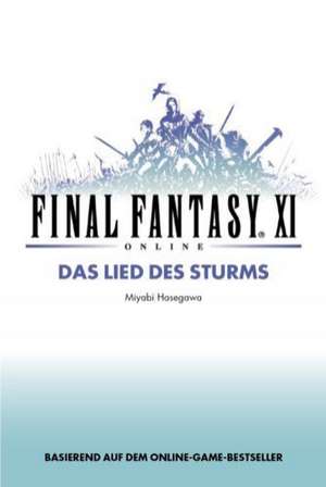 Final Fantasy XI Bd. 01 de Miyabi Hasegawa