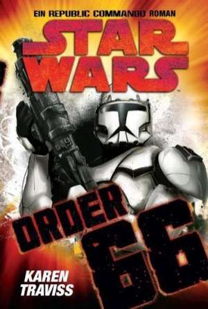 Star Wars Republic Commando 04 de Karen Traviss