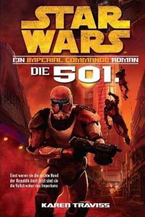 Star Wars Imperial Commando 01 de Karen Traviss