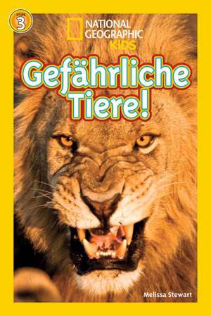 National Geographic KiDS Lesespaß, Stufe 3 - Profileser - 14: Gefährliche Tiere de Melissa Stewart