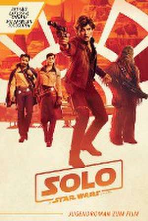 Solo: A Star Wars Story (Jugendroman zum Film) de Joe Schreiber